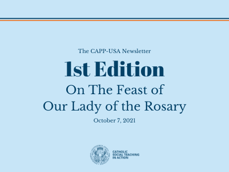 The first edition of the CAPP-USA newsletter on the feast of Our Lady of the Rosary.