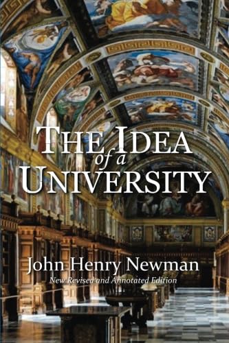Book recommendation - The Idea of a University by John Henry Newman